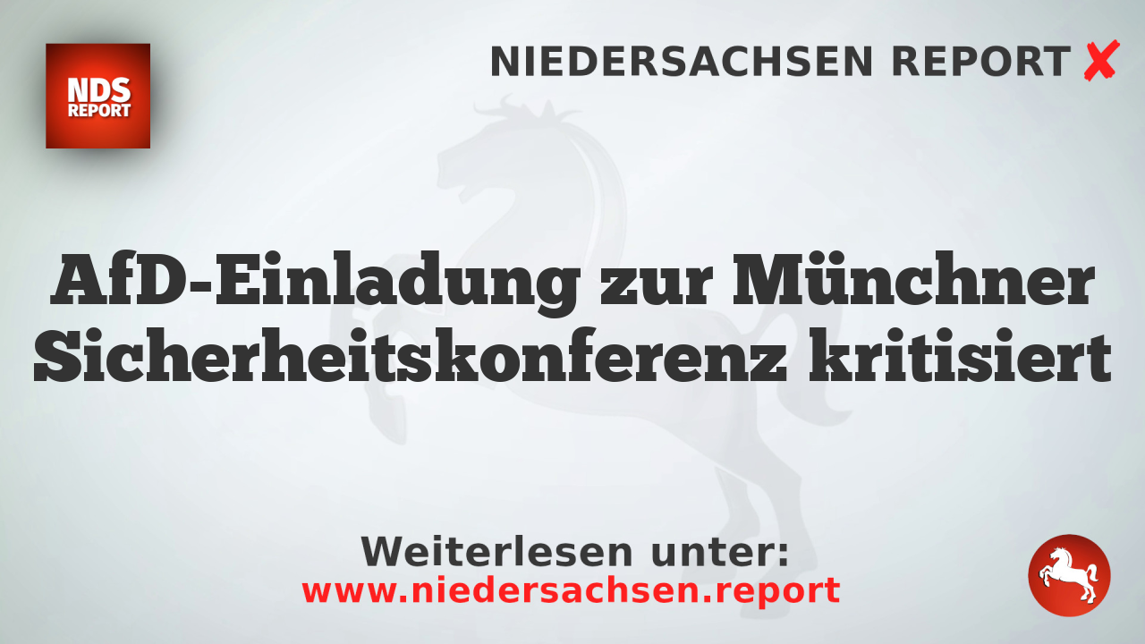 AfD-Einladung zur Münchner Sicherheitskonferenz kritisiert
