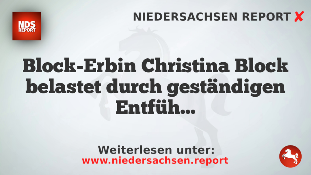 Block-Erbin Christina Block belastet durch geständigen Entführer-Boss David Barkay