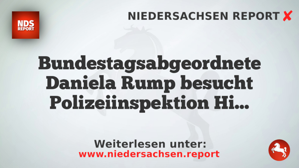 Bundestagsabgeordnete Daniela Rump besucht Polizeiinspektion Hildesheim