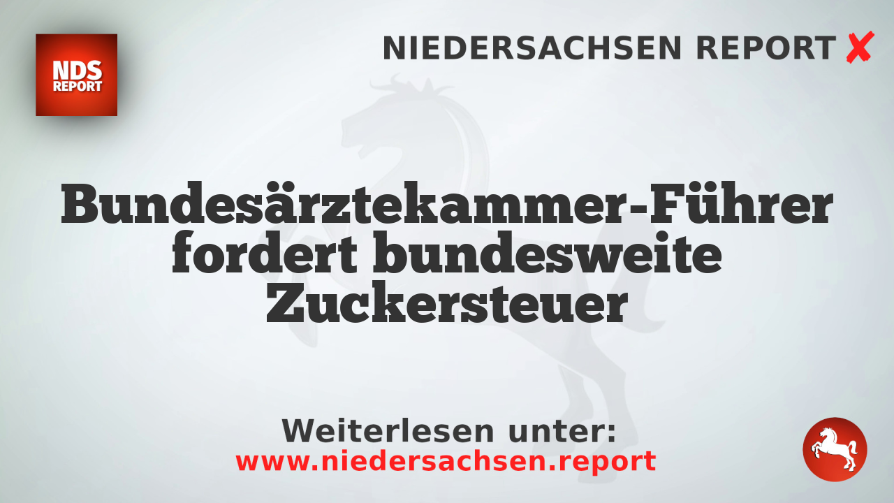Bundesärztekammer-Führer fordert bundesweite Zuckersteuer