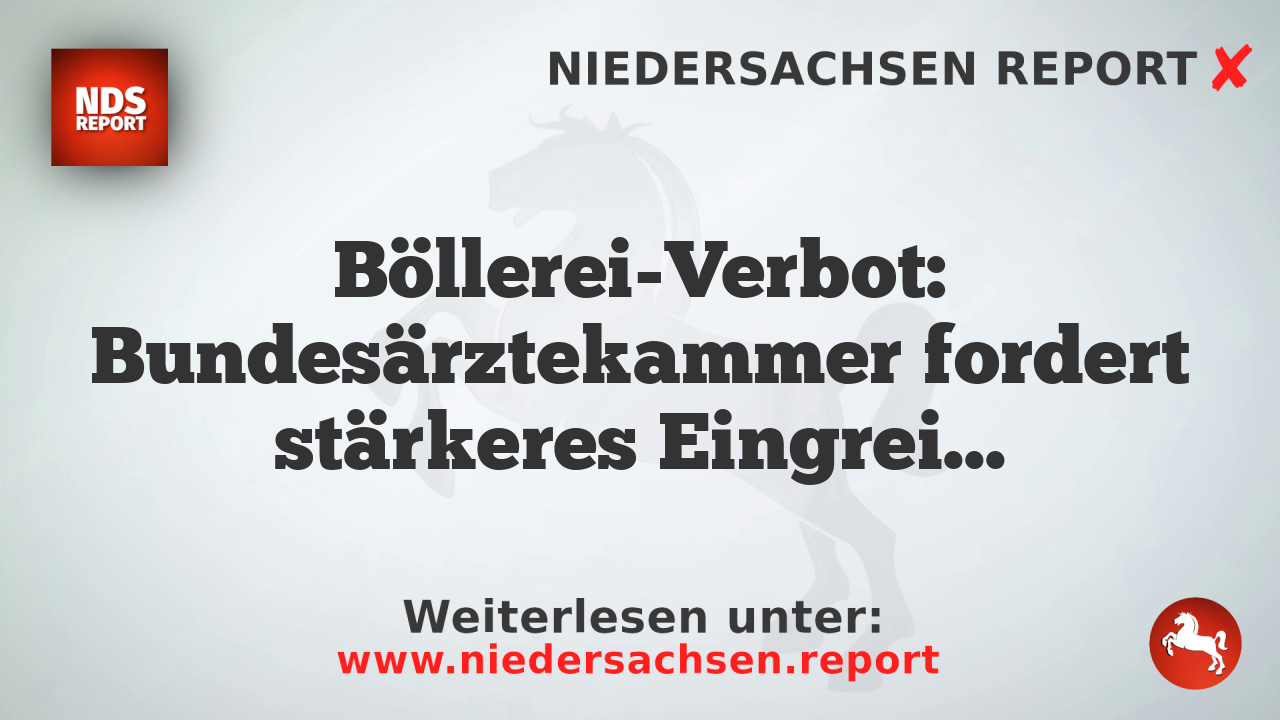 Böllerei-Verbot: Bundesärztekammer fordert stärkeres Eingreifen