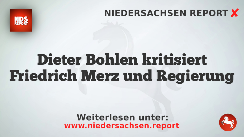 Dieter Bohlen kritisiert Friedrich Merz und Regierung