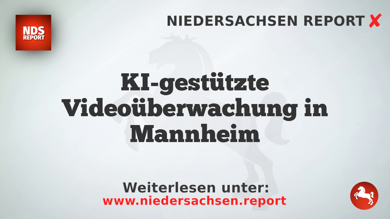 KI-gestützte Videoüberwachung in Mannheim