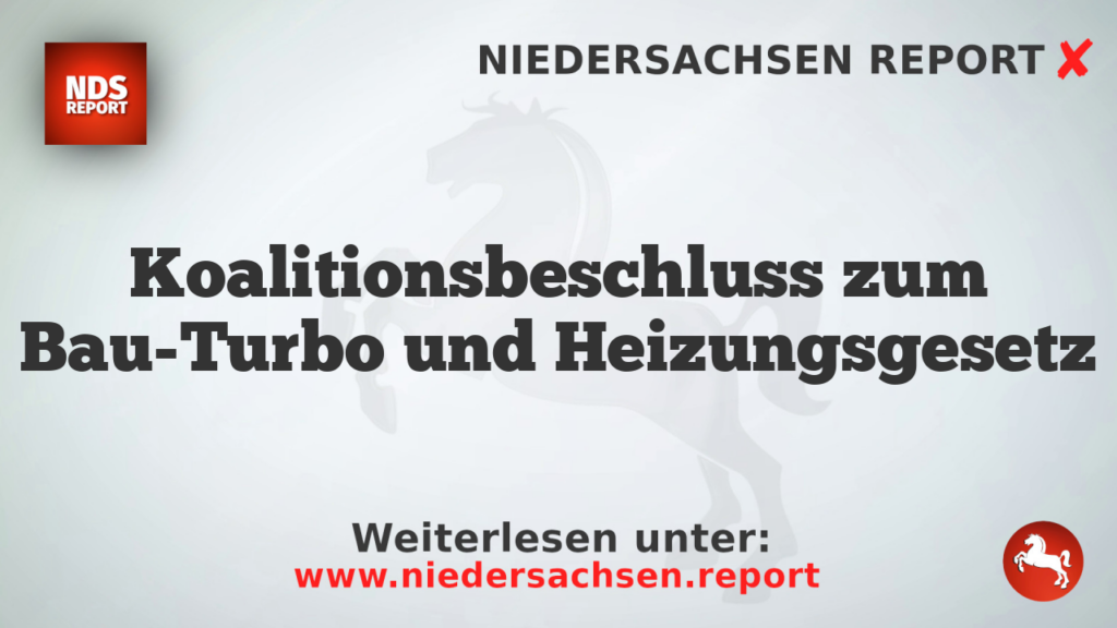 Koalitionsbeschluss zum Bau-Turbo und Heizungsgesetz