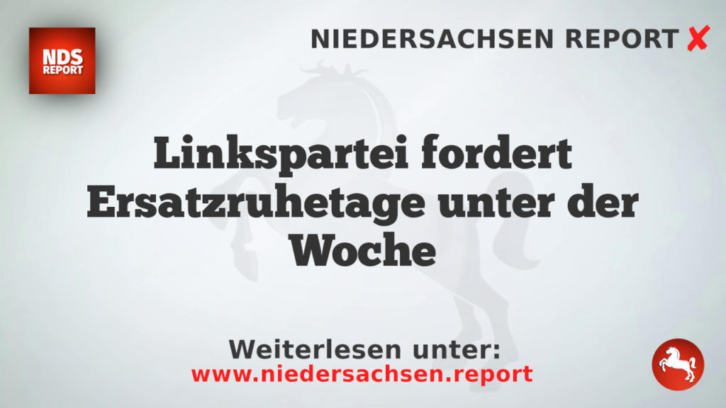 Linkspartei fordert Ersatzruhetage unter der Woche