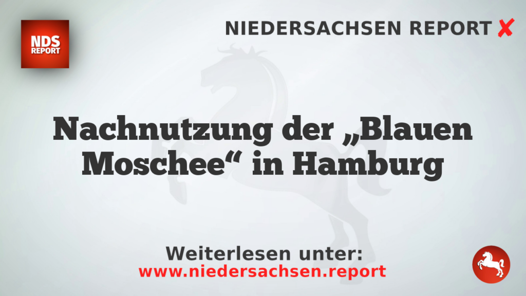 Nachnutzung der „Blauen Moschee“ in Hamburg