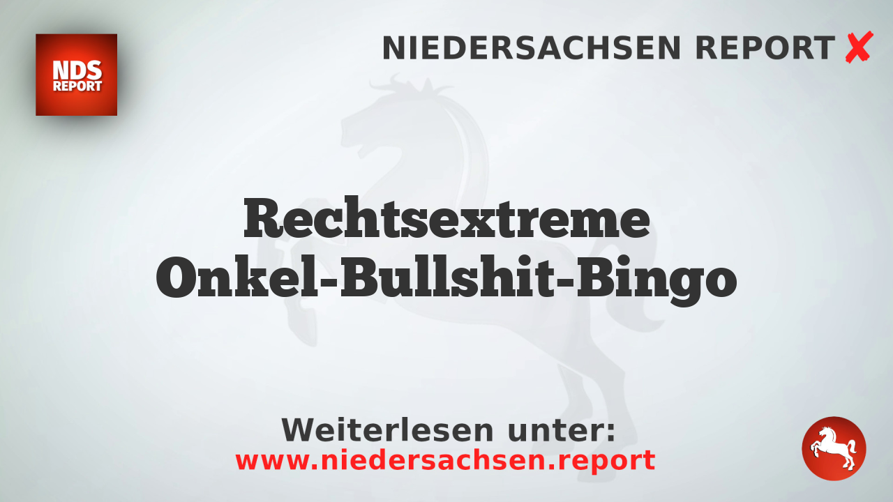 Rechtsextreme Onkel-Bullshit-Bingo