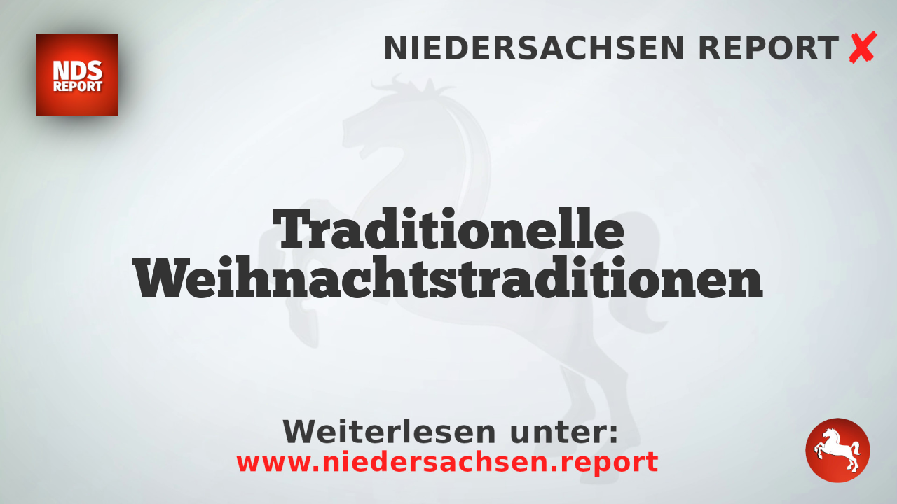 Traditionelle Weihnachtstraditionen