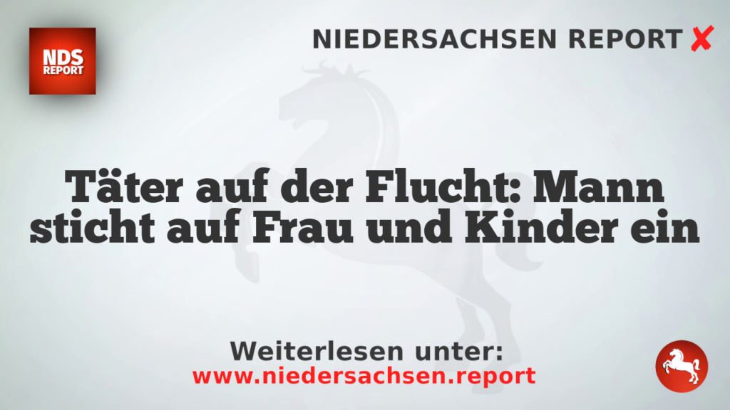 Täter auf der Flucht: Mann sticht auf Frau und Kinder ein