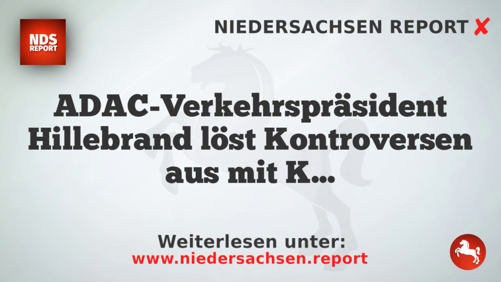 ADAC-Verkehrspräsident Hillebrand löst Kontroversen aus mit Klimaschutzplänen