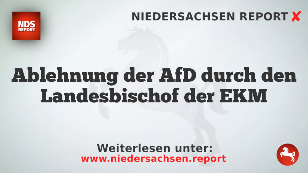 Ablehnung der AfD durch den Landesbischof der EKM