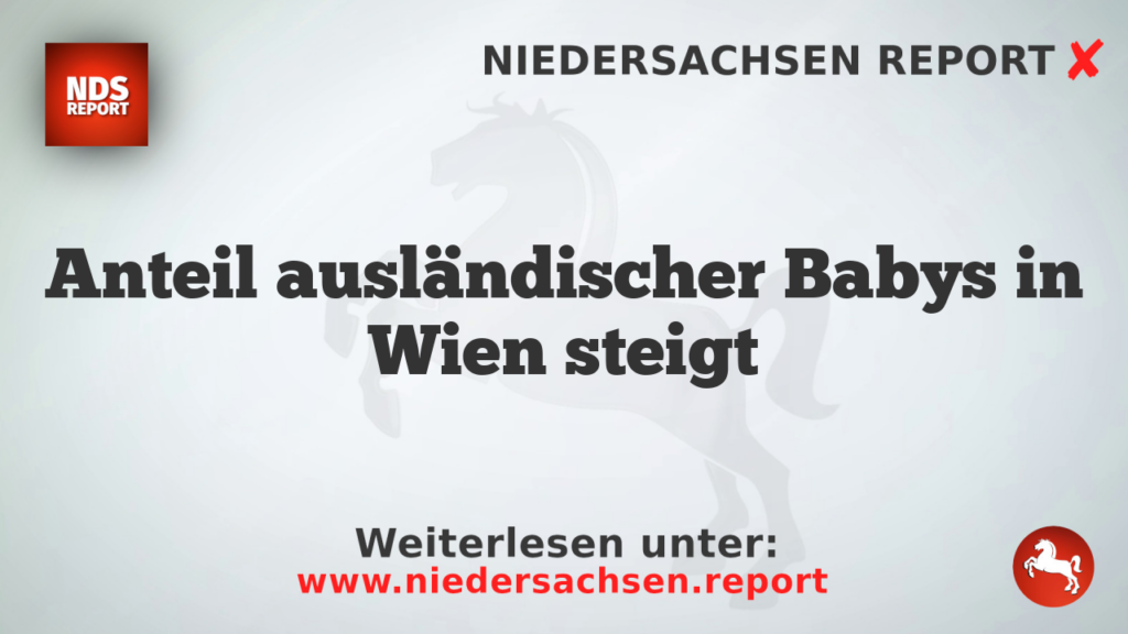 Anteil ausländischer Babys in Wien steigt