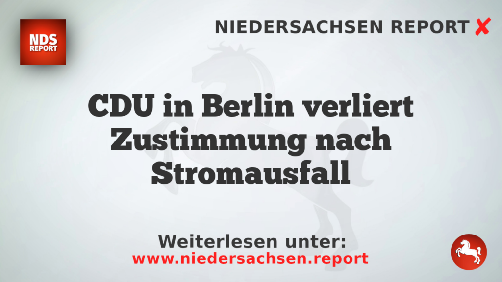 CDU in Berlin verliert Zustimmung nach Stromausfall