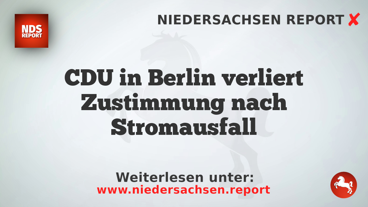 CDU in Berlin verliert Zustimmung nach Stromausfall