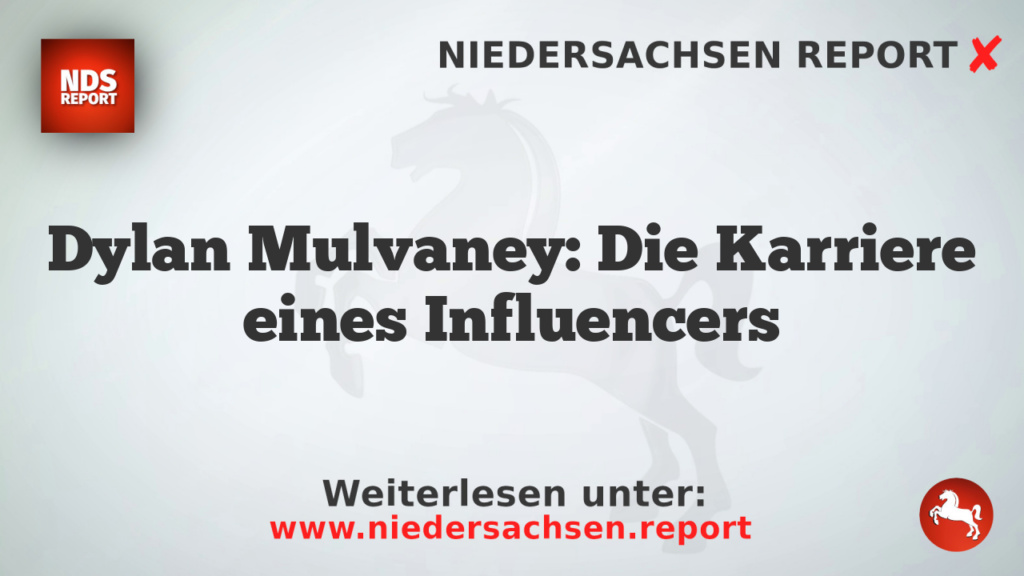 Dylan Mulvaney: Die Karriere eines Influencers