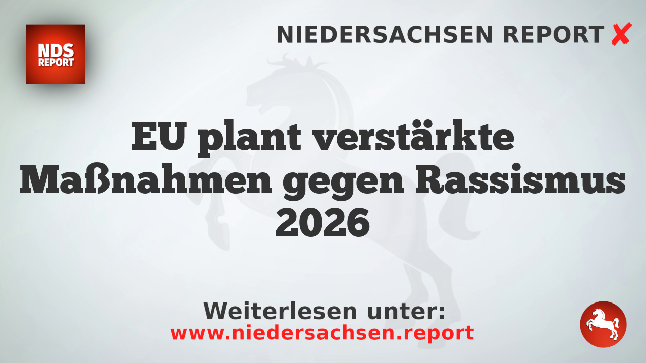 EU plant verstärkte Maßnahmen gegen Rassismus 2026