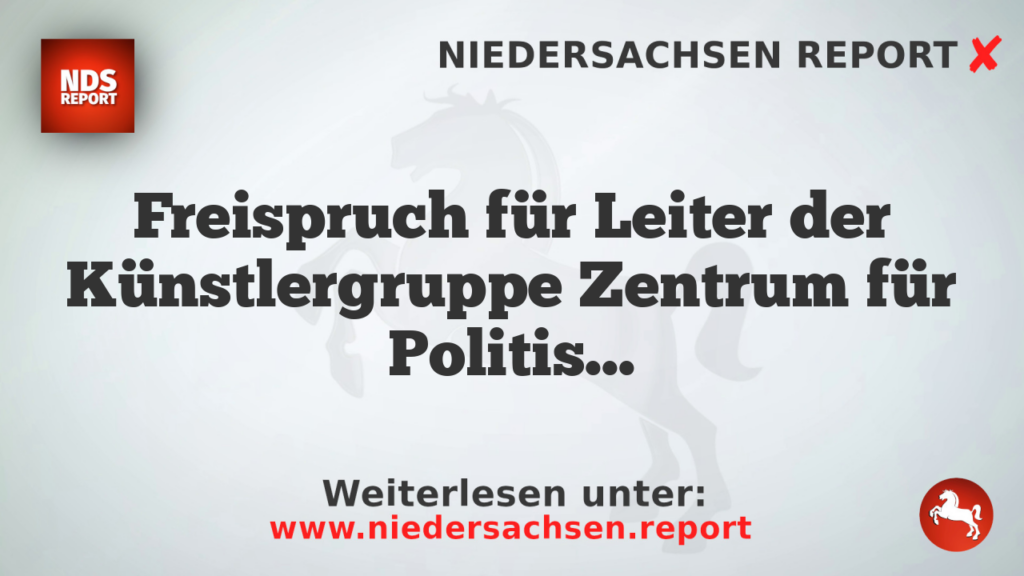 Freispruch für Leiter der Künstlergruppe Zentrum für Politische Schönheit