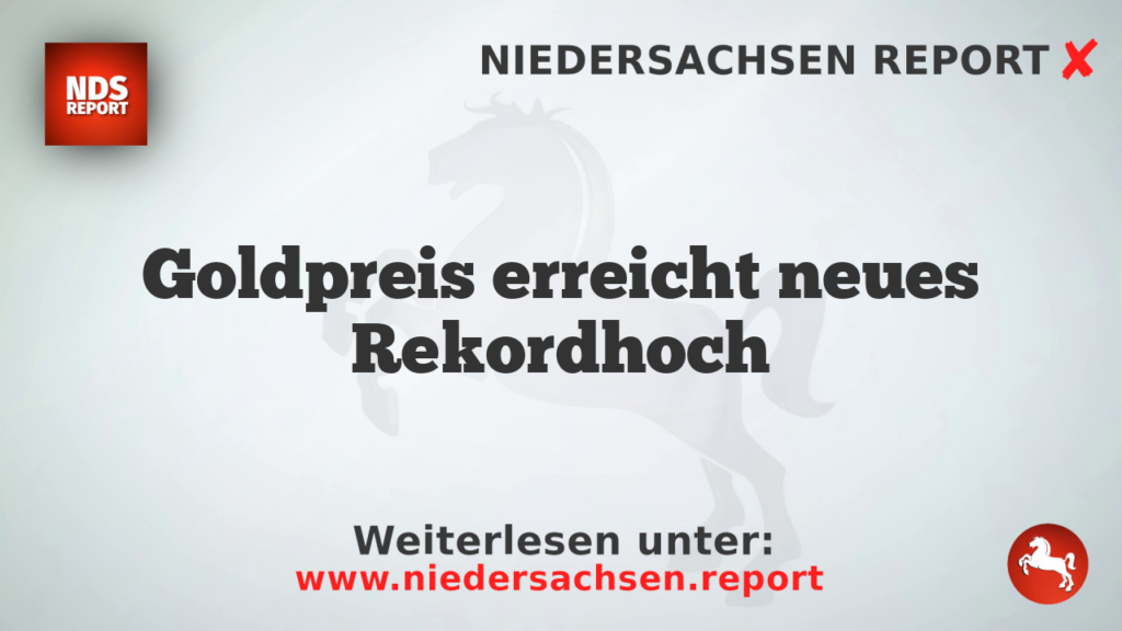 Goldpreis erreicht neues Rekordhoch