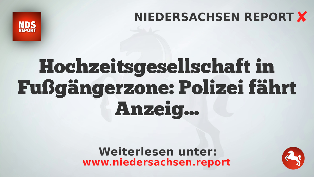 Hochzeitsgesellschaft in Fußgängerzone: Polizei fährt Anzeigen aus