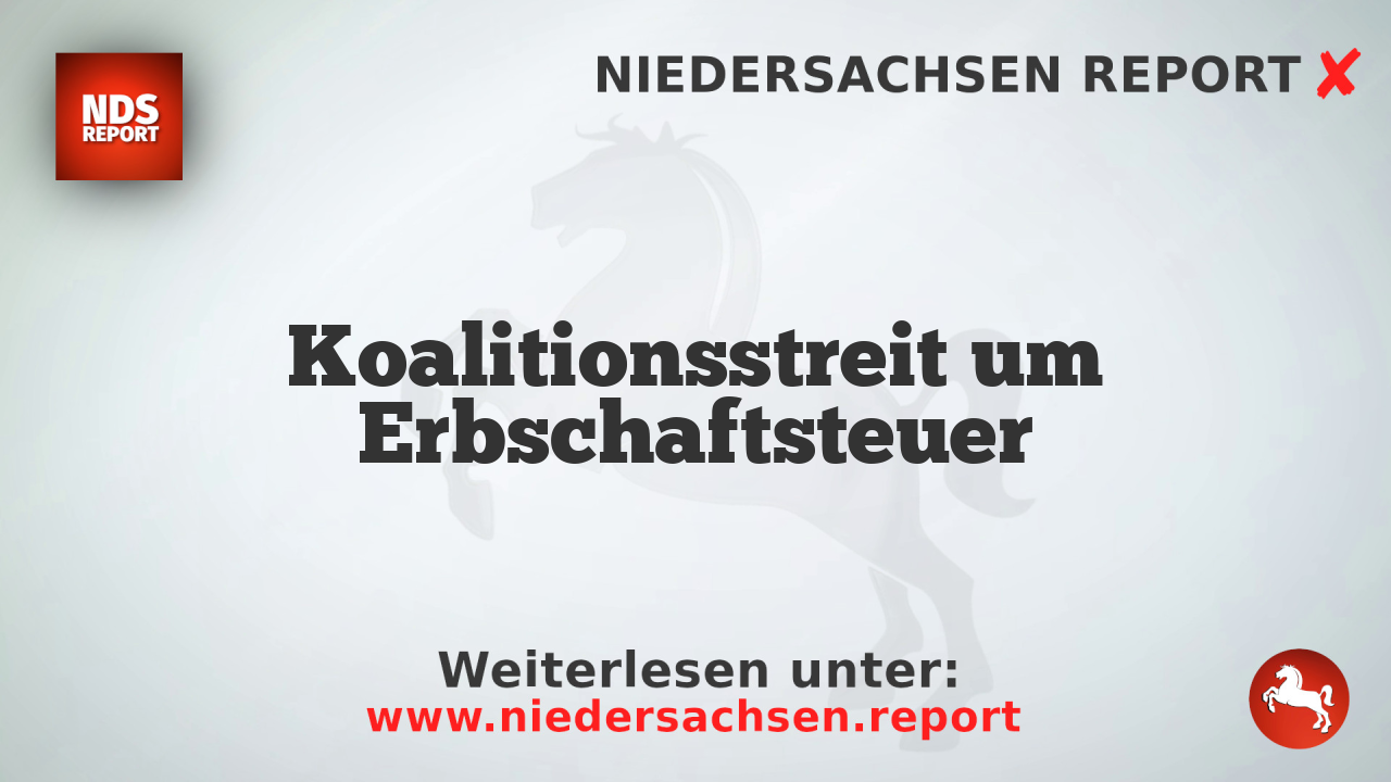 Koalitionsstreit um Erbschaftsteuer