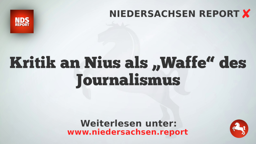 Kritik an Nius als „Waffe“ des Journalismus