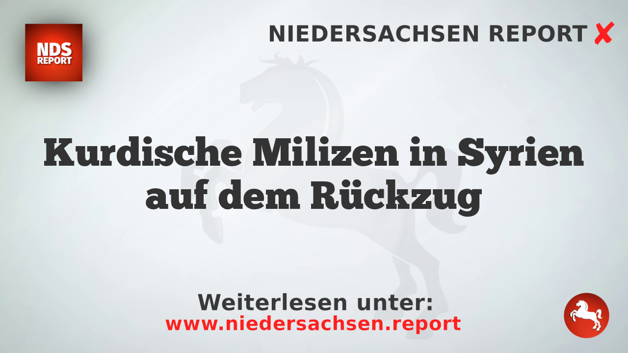 Kurdische Milizen in Syrien auf dem Rückzug