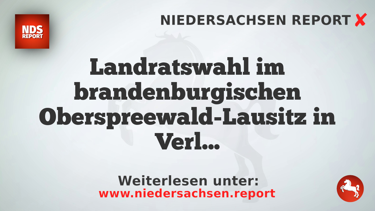 Landratswahl im brandenburgischen Oberspreewald-Lausitz in Verlängerung