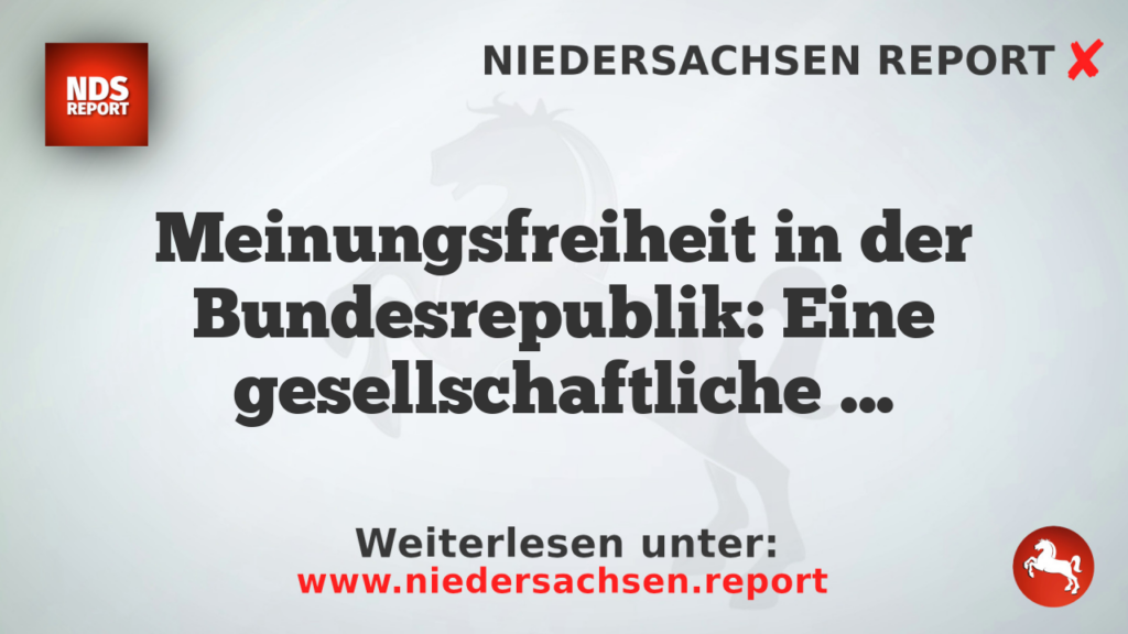 Meinungsfreiheit in der Bundesrepublik: Eine gesellschaftliche Bedrohung?