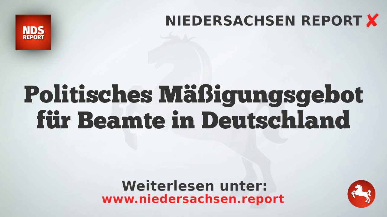 Politisches Mäßigungsgebot für Beamte in Deutschland