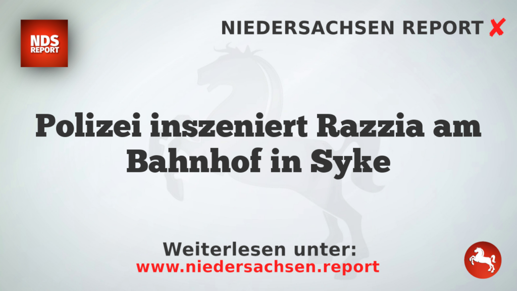 Polizei inszeniert Razzia am Bahnhof in Syke