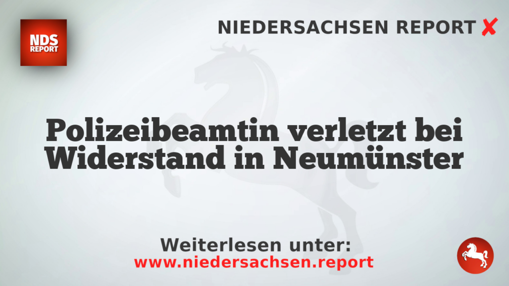 Polizeibeamtin verletzt bei Widerstand in Neumünster