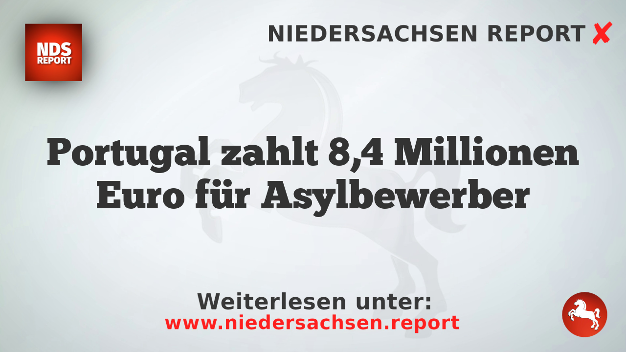 Portugal zahlt 8,4 Millionen Euro für Asylbewerber
