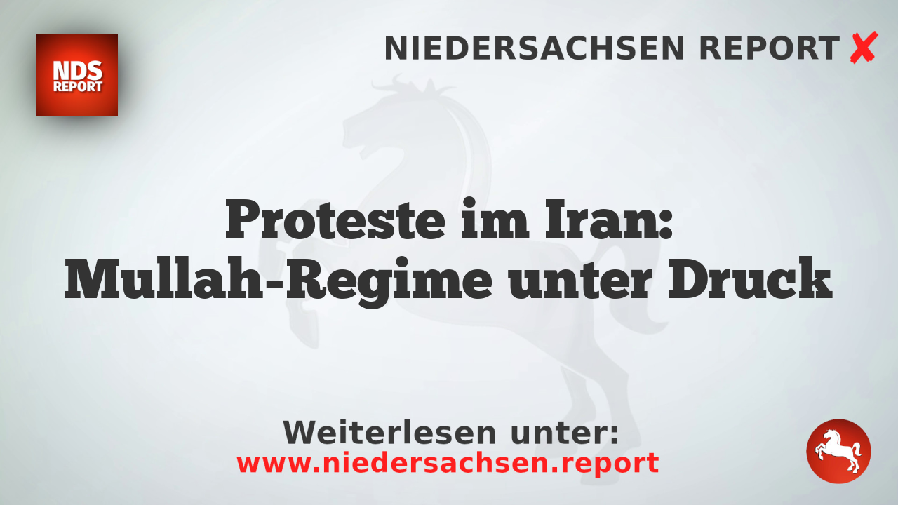 Proteste im Iran: Mullah-Regime unter Druck