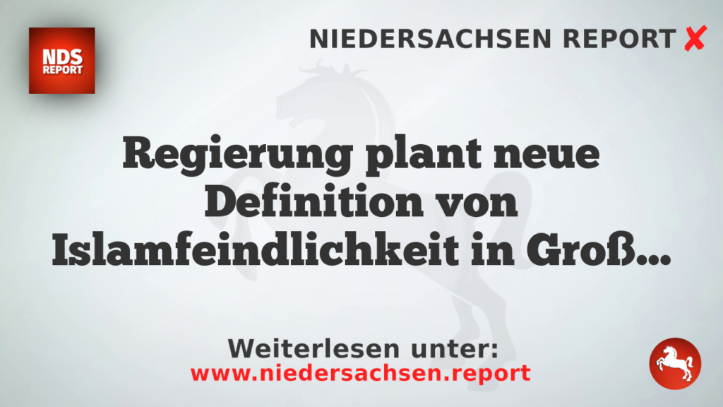 Regierung plant neue Definition von Islamfeindlichkeit in Großbritannien