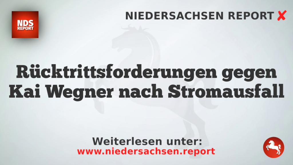 Rücktrittsforderungen gegen Kai Wegner nach Stromausfall