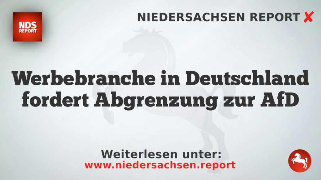 Werbebranche in Deutschland fordert Abgrenzung zur AfD
