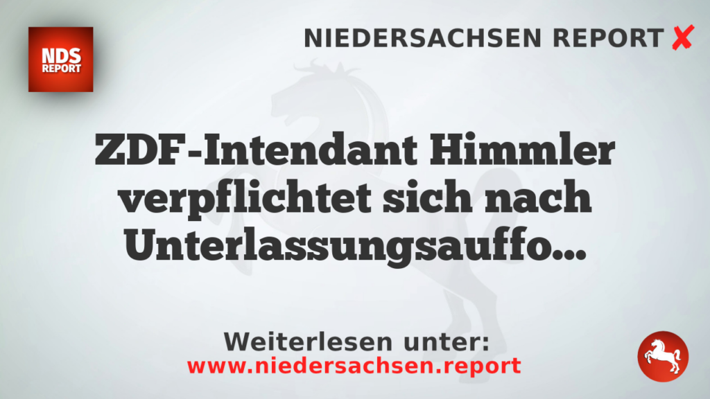 ZDF-Intendant Himmler verpflichtet sich nach Unterlassungsaufforderung
