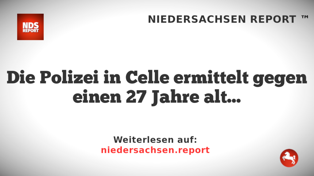Polizei Celle sucht Zeugen eines Raubfalls in Hermannsburger Weg