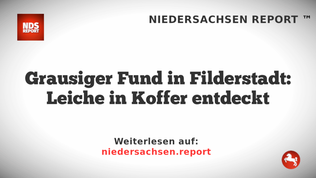 Grausiger Fund in Filderstadt: Leiche in Koffer entdeckt