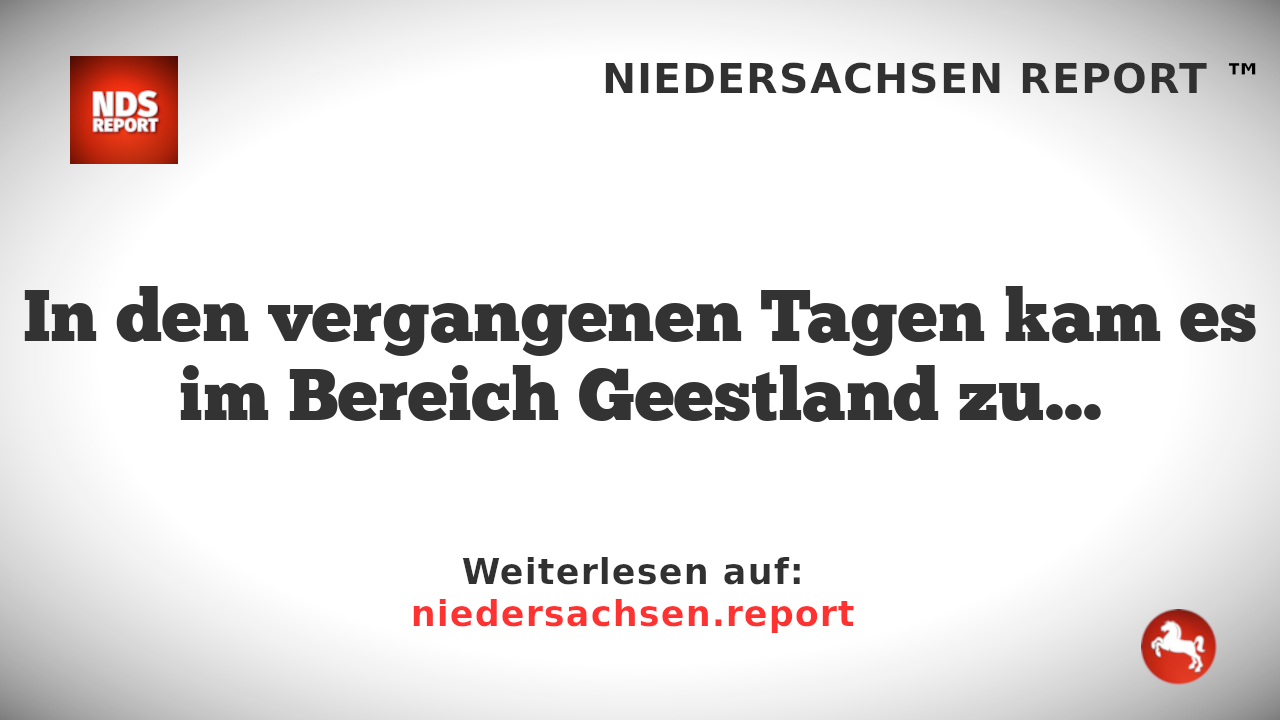 Unfälle und Kontrollen im Bereich Geestland