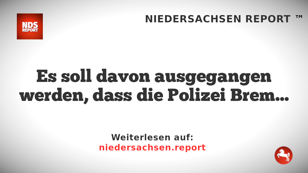 Vermisstenfall in Bremerhaven: Polizei bittet um Mithilfe bei der Suche nach 81-Jährigem