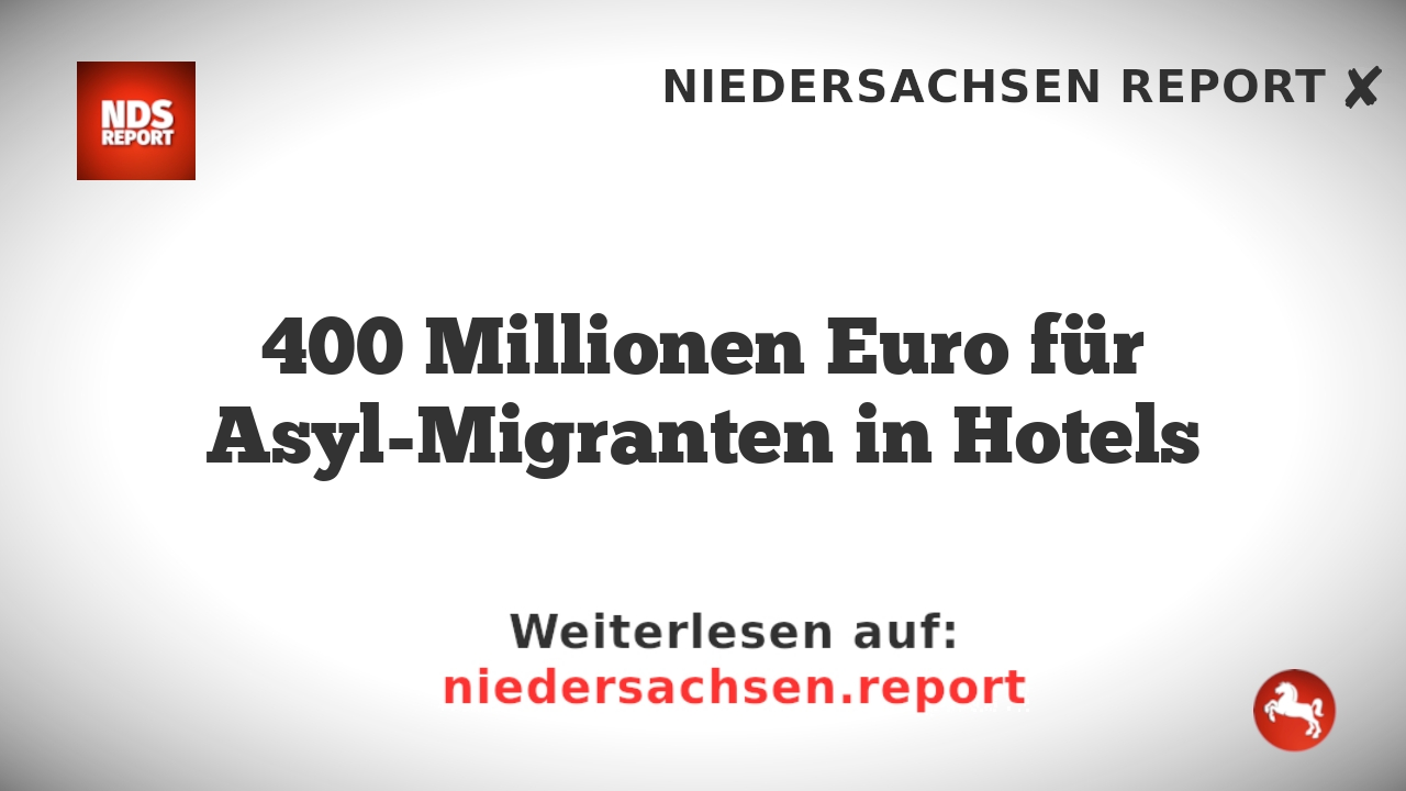400 Millionen Euro für Asyl-Migranten in Hotels