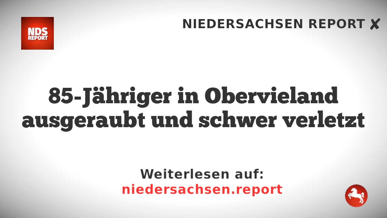 85-Jähriger in Obervieland ausgeraubt und schwer verletzt