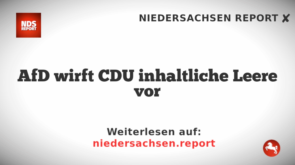 AfD wirft CDU inhaltliche Leere vor