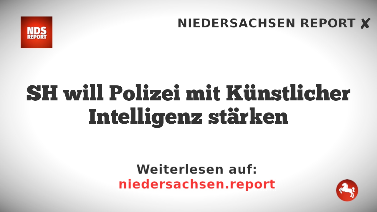 SH will Polizei mit Künstlicher Intelligenz stärken
