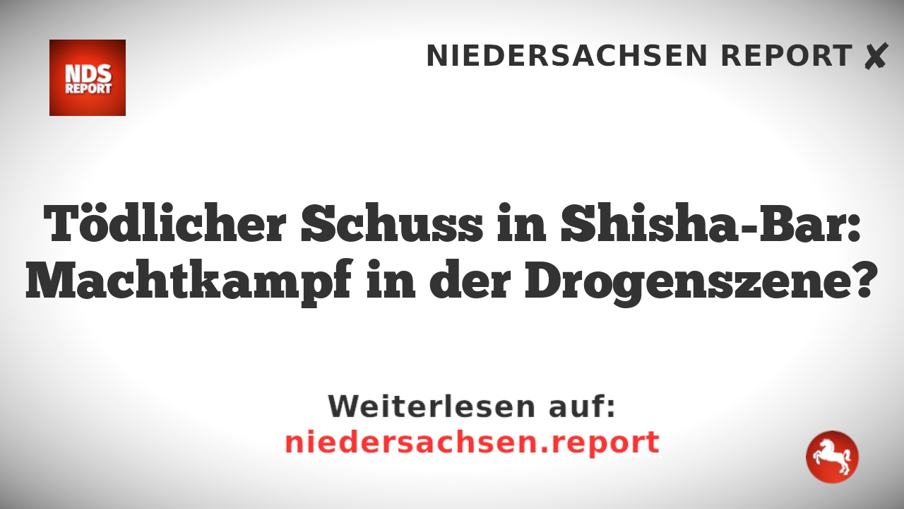 Tödlicher Schuss in Shisha-Bar: Machtkampf in der Drogenszene?