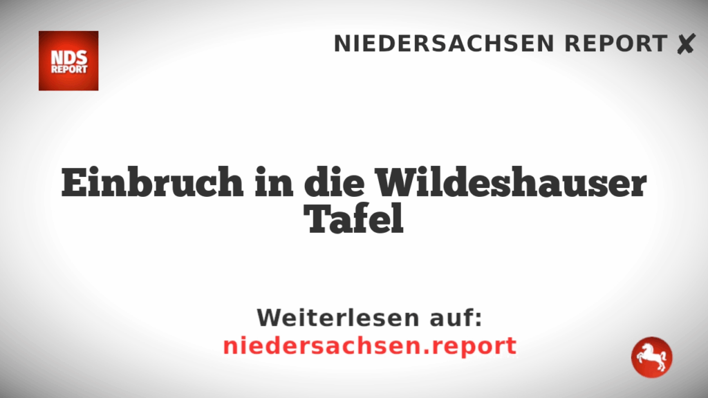 Einbruch in die Wildeshauser Tafel