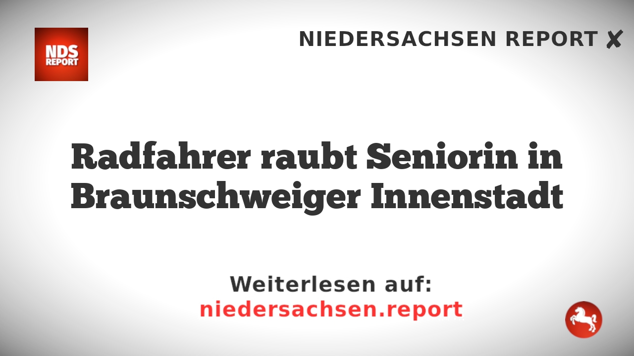 Radfahrer raubt Seniorin in Braunschweiger Innenstadt