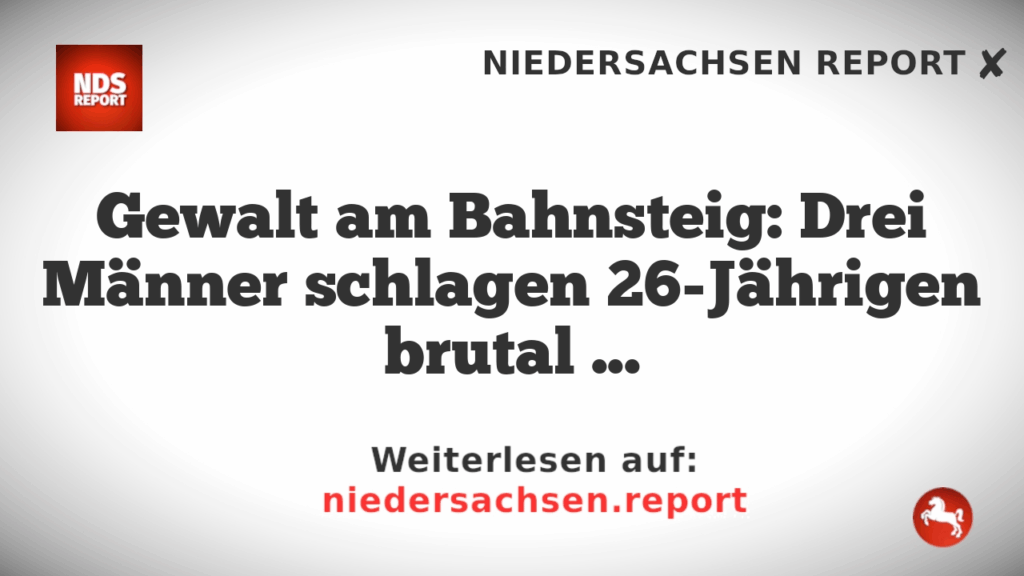Gewalt am Bahnsteig: Drei Männer schlagen 26-Jährigen brutal in Hannover zusammen