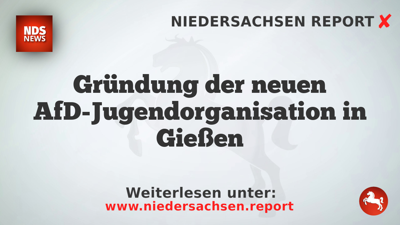 Gründung der neuen AfD-Jugendorganisation in Gießen